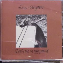 Eric Clapton - There's One In Every Crowd CD