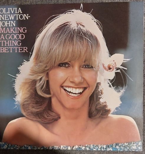 Oliver Newton John - 'Making a Good Thing Better'