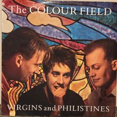 The Colourfield Translucent Irish Pressing Of Virgins and Philistines