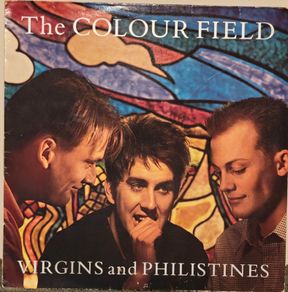 The Colourfield Translucent Irish Pressing Of Virgins and Philistines