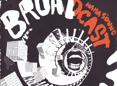 Broadcast  -  Ha Ha Sound