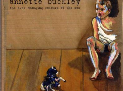 Annette Buckley - The Ever Changing Colours Of The Sea