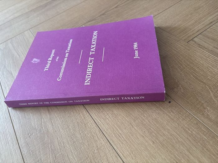 Third Report of the Commission on Taxation Indirect Taxation June 1984 Ireland