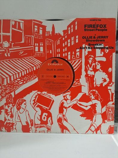 Firefox , Street People / Ollie & Jerry , Showdown - Breakin ... Aint no Stoppin Us 12 " 1984