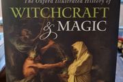 The Oxford Illustrated History of Witchcraft and Magic - Owen Davies