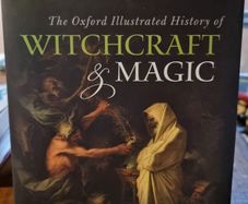 The Oxford Illustrated History of Witchcraft and Magic - Owen Davies