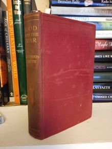 God and the War: Some Lessons of the Present Crisis by Archdeacon Paterson-Smyth (LP155)