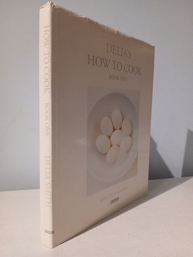 Delia's How to Cook - Book One by Delia Smith