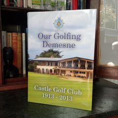 Rathfarnham Castle Golf Club- 100 year history