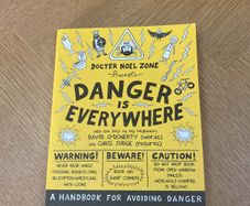 Danger Is Everywhere