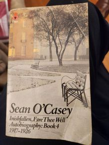 Sean O' Casey Inishfallen,fare Thee Well Autobiography Book 4 1917-1926. Paperback In Good Condition.