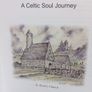 Glendalough - a Celtic Soul Journey Image 3