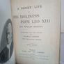 A Short Life of His Holiness Pope Leo XIII for Popular Reading Translated from the Italian by Charles Dawson (HQ826) Image 2