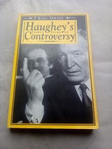 Scarce Book: Haughey's Thirty Years of Controversy (postage included)