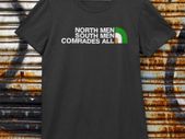 Northmen Southmen Comrades All (Small to 5XL)