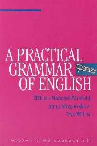 A Practical Grammar of English Ewa Willim Anna Nizegorodcew Elzbieta Manczak