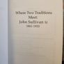 Where Two Traditions Meet. By John Sullivan Sj. 1861- 1933. First Edition Paperback In Good Condition. 38. Image 3