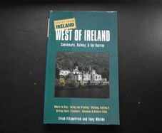 1999 "Direct from Ireland: West of Ireland : Connemara, Galway, & the Burren" by Trish Fitzpatrick and Tony Whilde
