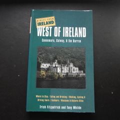 1999 "Direct from Ireland: West of Ireland : Connemara, Galway, & the Burren" by Trish Fitzpatrick and Tony Whilde