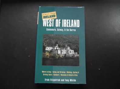 1999 "Direct from Ireland: West of Ireland : Connemara, Galway, & the Burren" by Trish Fitzpatrick and Tony Whilde
