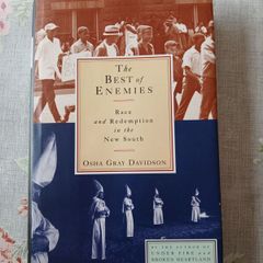 The Best of Enemies: Race and Redemption in the New South U.S. 1st Edition Osha Gray Davidson American History Politics Racism