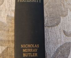 Library-equality-fraternity. Essays And Addresses On The Problems Of To-day And Tomorrow. By Nicholas Murray Butler. 1942 Hardback In Good Condition. See Photos For Same.