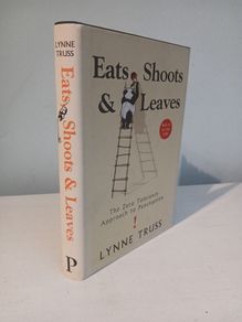 Eats, Shoots & Leaves by Lynn Truss