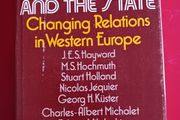 Big Business &amp; The State/ Changing Relations in Western Europe/1974