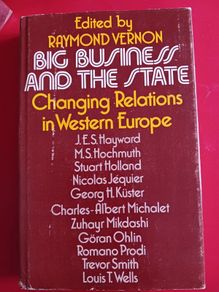 Big Business & The State/ Changing Relations in Western Europe/1974