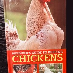 2010. Lee Faber  Beginner's Guide To Keeping Chickens