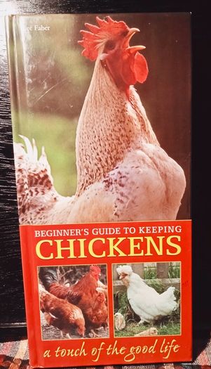 2010. Lee Faber  Beginner's Guide To Keeping Chickens
