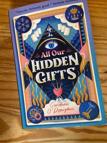 Caroline O'Donoghue - All our hidden gems