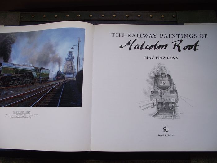 'The Railway Paintings of Malcolm Root' by Mac Hawkins