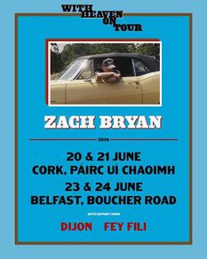 2 x Zach Bryan Tickets - With Heaven On Tour - Cork
