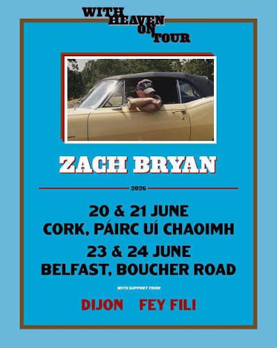 2 x Zach Bryan Tickets - With Heaven On Tour - Cork