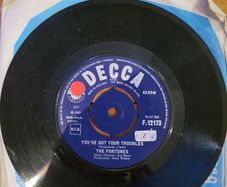 The Fortunes Youve Got Your Troubles 7 inch Vinyl Single
