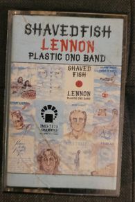 John Lennon Plastic Ono Band - Shaved Fish cassette
