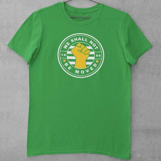 We Shall Not Be Moved Glasgow Celtic FC. T-Shirts (Small to 5XL)