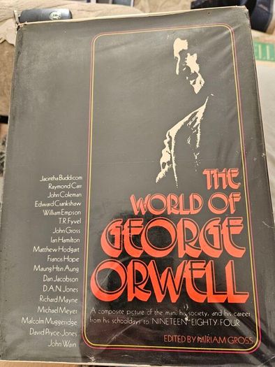 The World Of George Orwell. Edited By Miriam Gross. First Edition Large Volume Hardback With Dustjacket In Fair Condition. See Photos For Same.
