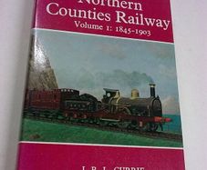 The Northern Counties Railway Vol. 1 1845-1903 Ireland