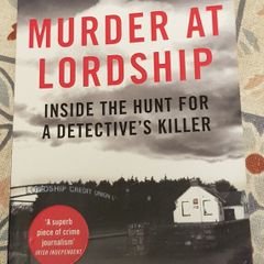 Murder At Lordship: Inside The Hunt For A Detective's Killer by Pat Marry and Robin Schiller