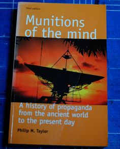 Philip M Taylor, 'Munitions of the Mind'
