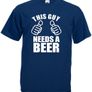 This Guy Needs A Beer  Mens funny t-shirt tee top shirt Image 4
