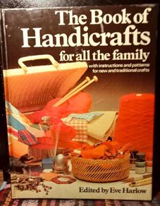1975. The Book Of Handicrafts.