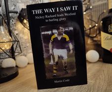 The Way I Saw It ! Nickey Rackard Leads Wexford to Hurling Glory ! Hand Signed by Martin Codd ! Genuine Autograph ! 2005 ! by Corrigeentee !