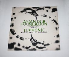 Asian Dub Foundation / Euphonic  Tribute / Way Of The Exploding Fist