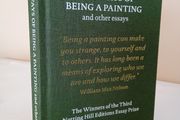 Five Ways of Being a Painting and Other Essays: The Winners of the Third Notting Hill Editions Essay Prize by William Max Nelson (PT20)
