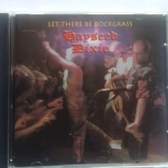 Hayseed Dixie CD  - Let There Be Rockgrass