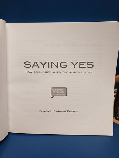 Saying Yes: How Ireland Reclaimed Its Future in Europe