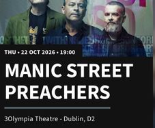 Manic Street Preachers TONIGHT at The Olympia